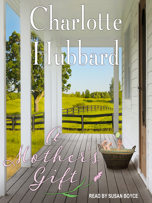 Title details for A Mother's Gift by Charlotte Hubbard - Wait list